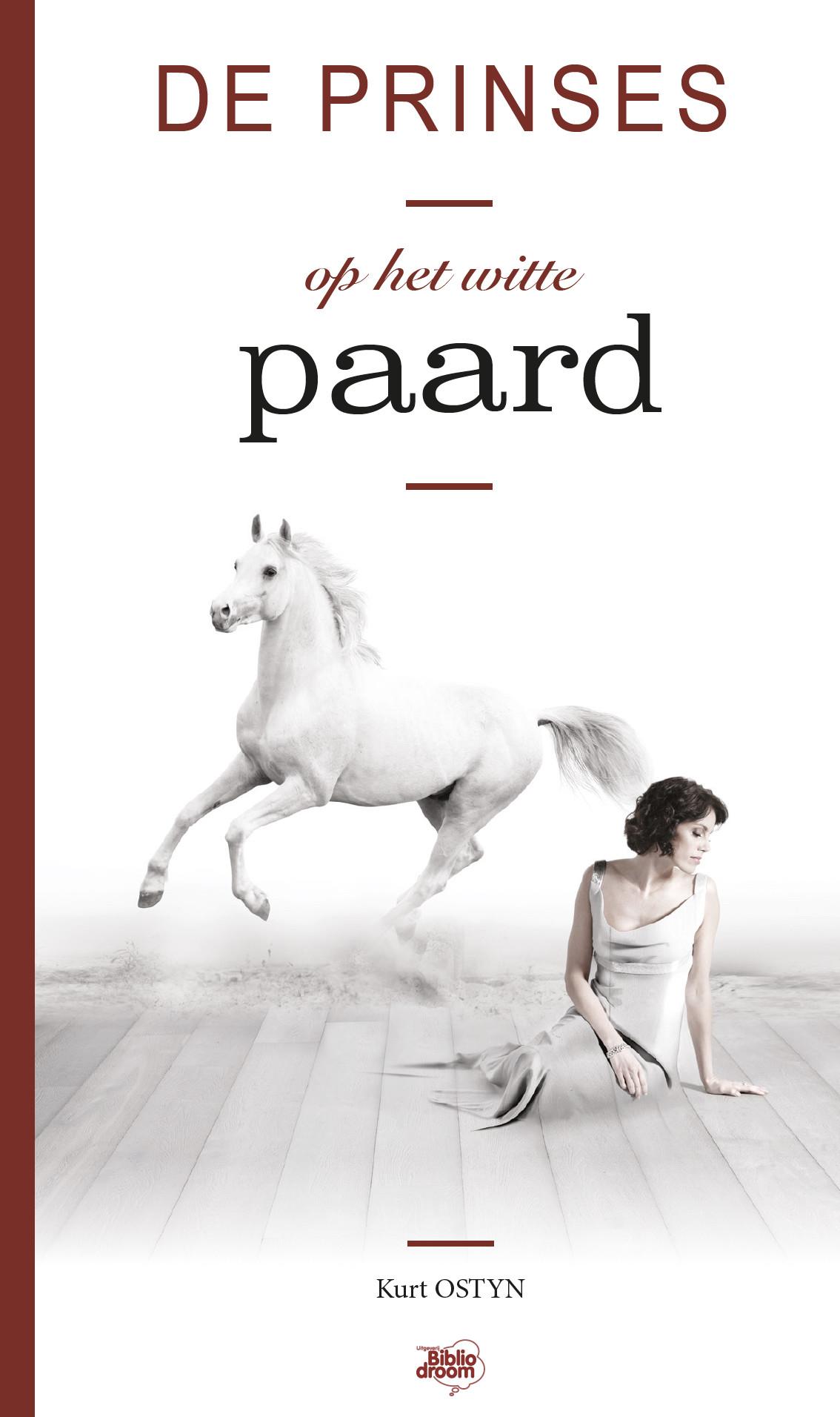 De Prinses op het witte paard - uitgeverij Bibliodroom
