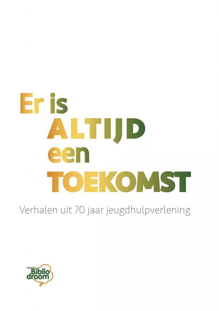 Er is altijd een toekomst - uitgeverij Bibliodroom